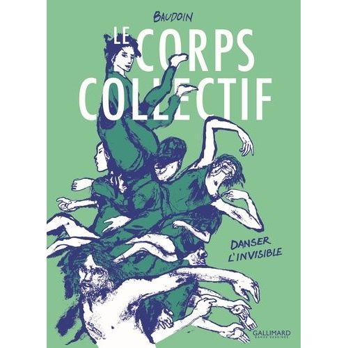 Le Corps Collectif - Danser L'invisible    Format Album 
