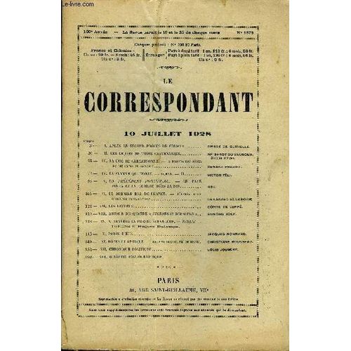 Le Correspondant Tome 276 N 1579 - I. Aprs Le Second Procs De Colmar. Pierre De Quirielle.Ii. Les Leons De Trois Centenaires. Mgr Sagot Du Vauroux, Evque D'agen.Ut. La Cit De ...