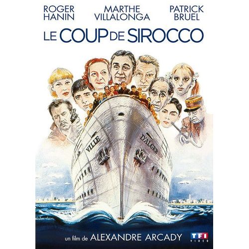 Le Coup De Sirocco de Alexandre Arcady