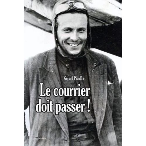 Le Courrier Doit Passer ! Nouvelle dition  