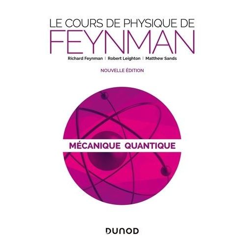 Le Cours De Physique De Feynman - Mcanique Quantique    Format Beau livre 