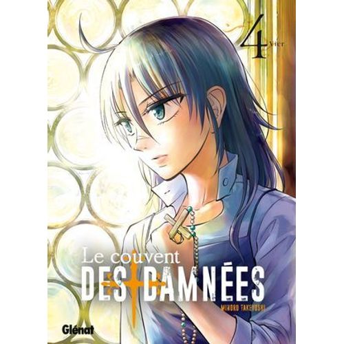 Le Couvent Des Damnes - Tome 04  