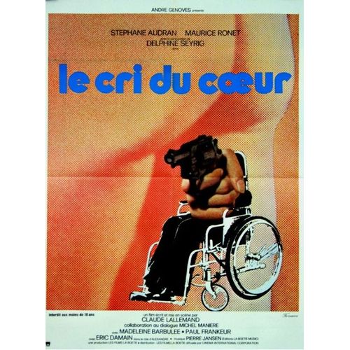 Le Cri Du Coeur - Affiche Originale De Cinma - Format 60x80 Cm - De Claude Lallemand Avec Stphane Audran, Maurice Ronet, ric Damain, Delphine Seyrig, Madeleine Barbule / Ren Ferracci - 1974