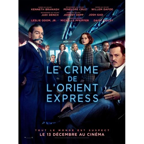 Le Crime De L'orient-Express - Affiche Originale De Cinma - Format 40x60 Cm - Un Film De Kenneth Branagh Avec Kenneth Branagh, Johnny Depp, Michelle Pfeiffer, Josh Gad, Pnelope Cruz - 2017