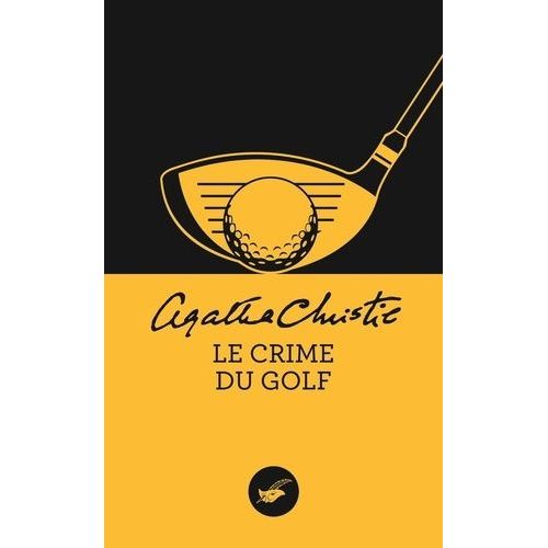 Le Crime Du Golf   de Christie Agatha  Format Poche 