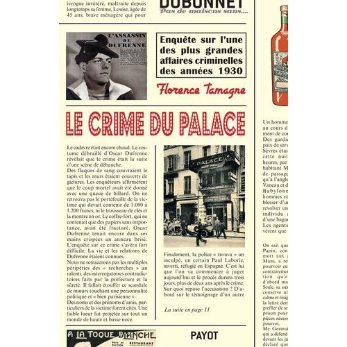 Le Crime Du Palace - Enqute Sur L'une Des Plus Grandes Affaires Criminelles Des Annes 1930    Format Beau livre 