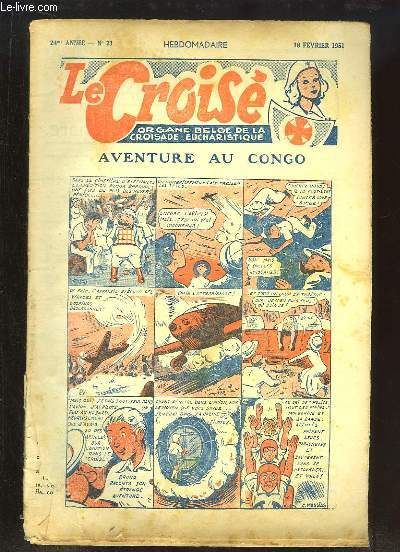 Le Croise N 21 24eme Annee Rintintin Le Gardien Du Phare Charles Quint Et Le Bucheron La Fontaines Aux Fees Le Putois Le 500e Anniversaire De La Naissance De Christophe Colomb Rakuten