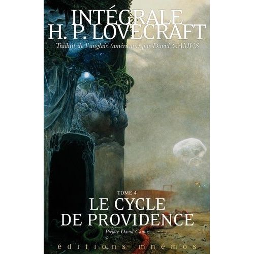 Intgrale H. P. Lovecraft - Tome 4 - Le Cycle De Providence   de Lovecraft Howard Phillips  Format Beau livre 