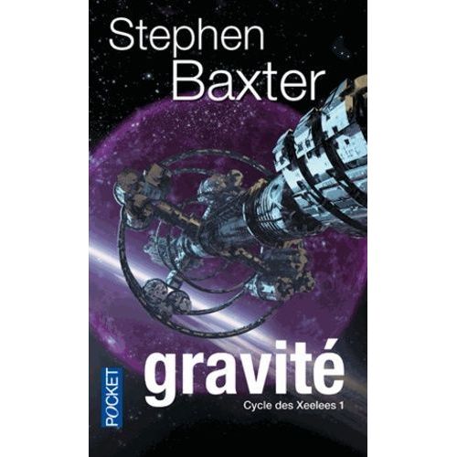 Cycle Des Xeelees - Tome 1 - Gravit   de Baxter Stephen  Format Poche 