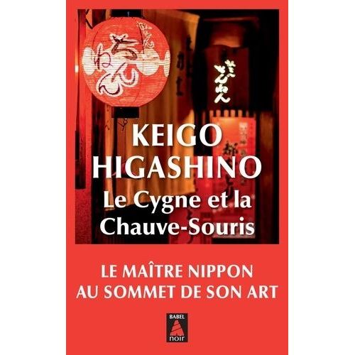 Le Cygne Et La Chauve-Souris   de Higashino Keigo  Format Poche 
