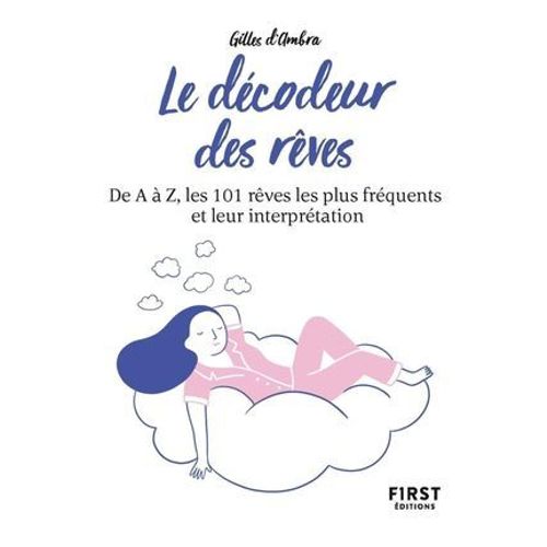Petit Livre De - Dcodeur Des Rves, 2e d  