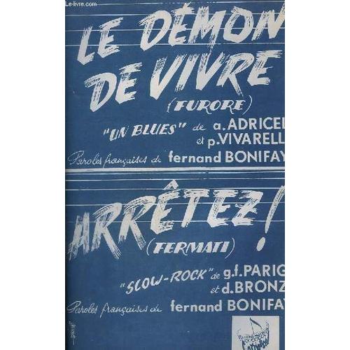 Le Demon De Vivre + Arretez - Basse / Guitare + Piano + 2 Saxo Tenor Sib + Trombone + 1 Et 2 Trompette Sib + 1 Saxo Alto Sib.   de ADRICEL A. / PARIGI G.F.