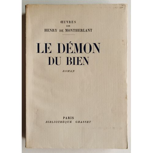 Le Dmon Du Bien   de Henry de Montherlant 