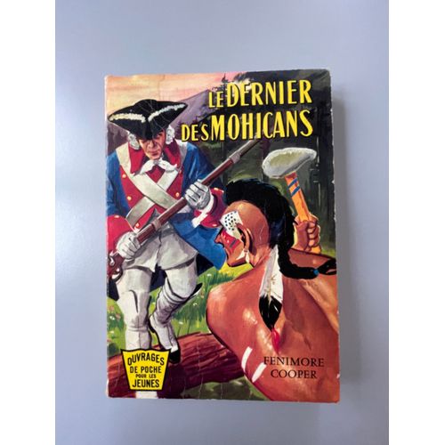 Le Dernier Des Mohicans   de Fenimore COOPER 
