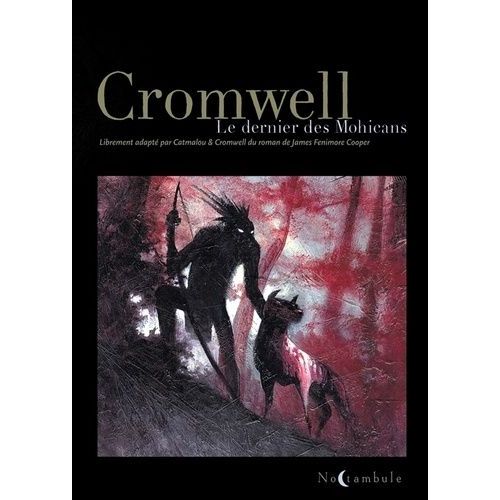 Le Dernier Des Mohicans   de Cromwell Didier  Format Album 