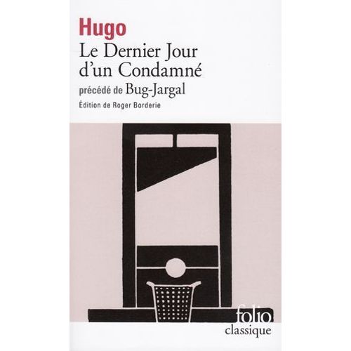 Le Dernier Jour D'un Condamn / Bug-Jargal (dition Enrichie)  