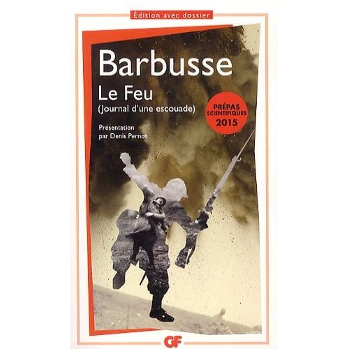 Le Feu (Journal D'une Escouade)    Format Poche 