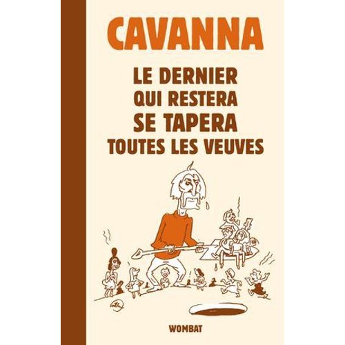 Le Dernier Qui Restera Se Tapera Toutes Les Veuves  