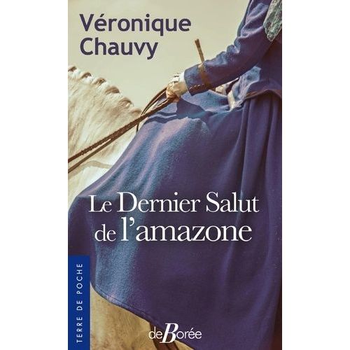Le Dernier Salut De L'amazone    Format Poche 