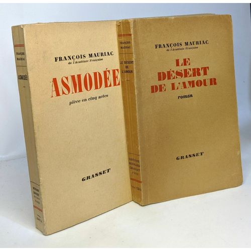 Le Dsert De L'amour + Asmode (Pice En 5 Actes) -- 2 Livres   de Mauriac Franois  Format Broch 