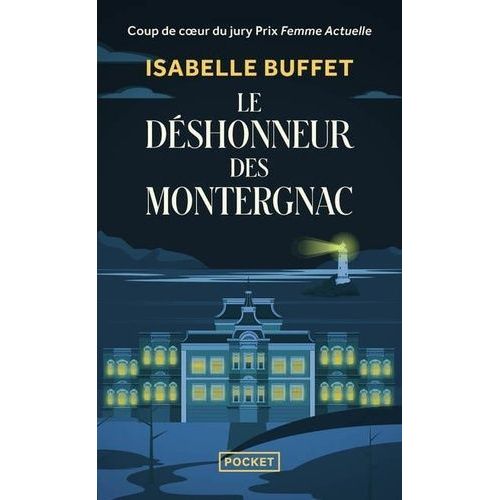 Le Dshonneur Des Montergnac    Format Poche 