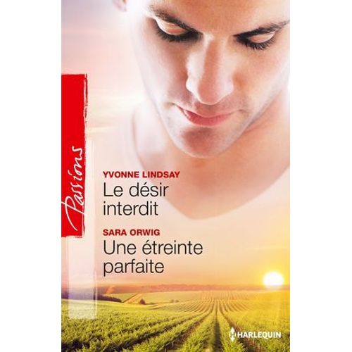 Le Dsir Interdit - Une treinte Parfaite  
