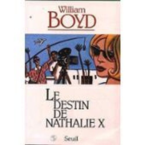 Le Destin De Nathalie X   de William Boyd