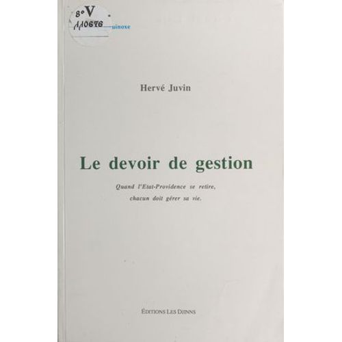 Le Devoir De Gestion : Quand L'tat-Providence Se Retire, Chacun Doit Grer Sa Vie  
