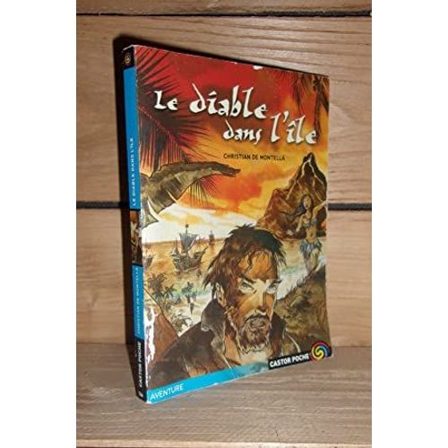 Le Diable Dans L'ile   de christian de montella  Format Broch 