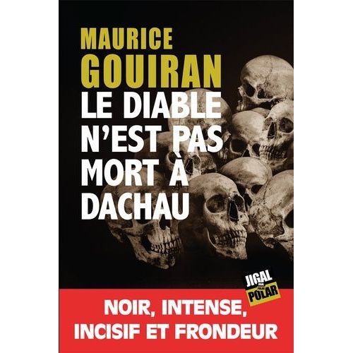 Le Diable N'est Pas Mort  Dachau    Format Beau livre 