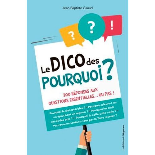 Le Dico Des Pourquoi ?  