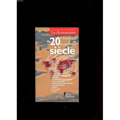 Le Dictionnaire Historique Et Geopolitique Du 20e Siecle   de COLLECTIF