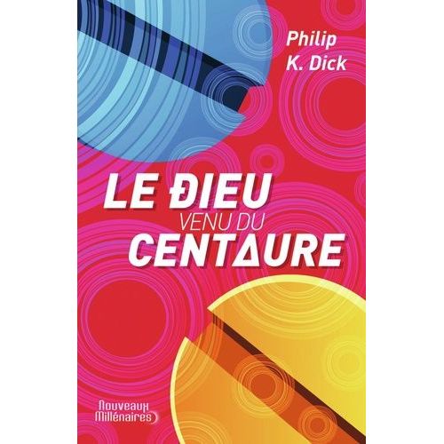 Le Dieu Venu Du Centaure    Format Broch 