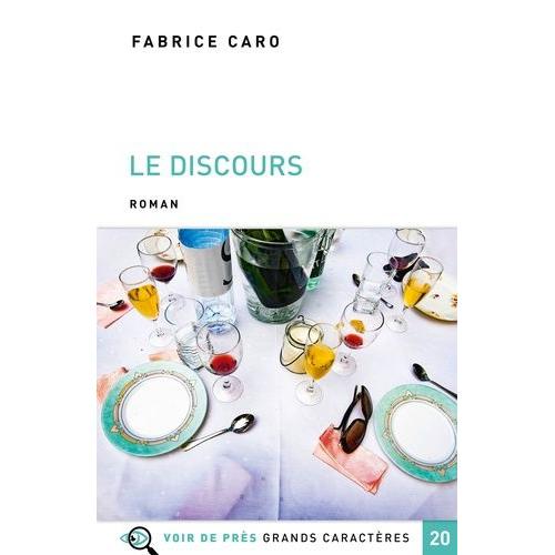 Le Discours   de Caro Fabrice  Format Beau livre 