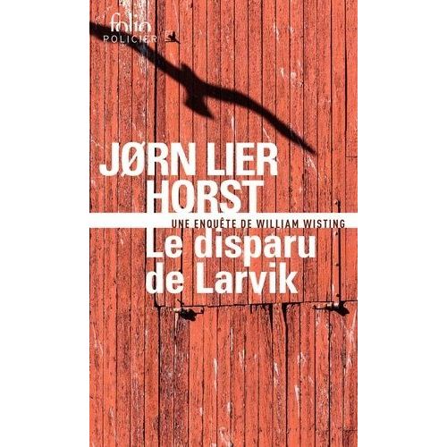 Une Enqute De William Wisting - Le Disparu De Larvik    Format Poche 