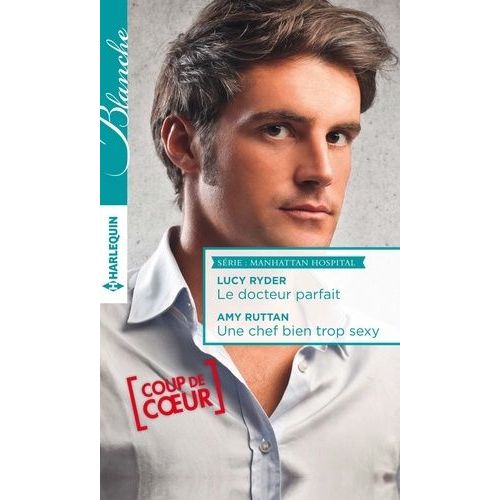 Le Docteur Parfait - Une Chef Bien Trop Sexy    Format Poche 