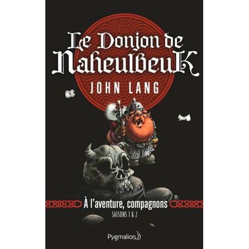 Le Donjon De Naheulbeuk (Saison 1 & 2) -  L'aventure, Compagnons  