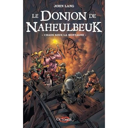 Le Donjon De Naheulbeuk - Tome 4 - Chaos Sous La Montagne    Format Broch 