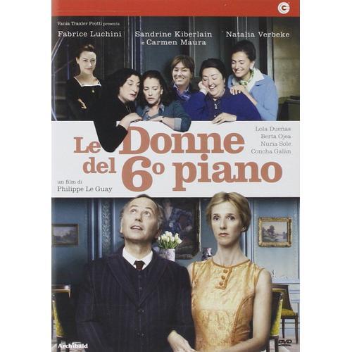Le Donne Del Sesto Piano [Italian Edition] de Philippe Le Guay