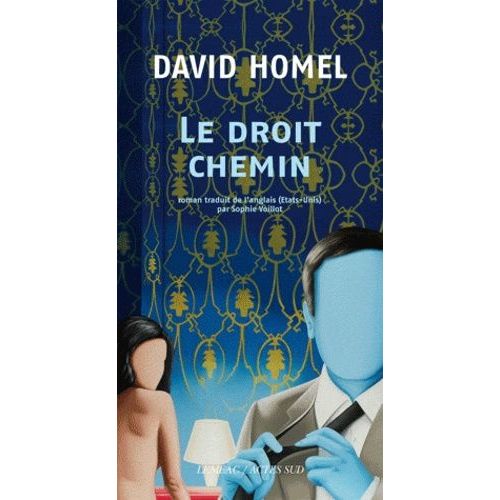 Le Droit Chemin   de Homel David  Format Beau livre 