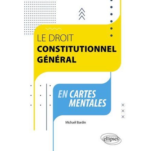 Le Droit Constitutionnel Gnral En Cartes Mentales  