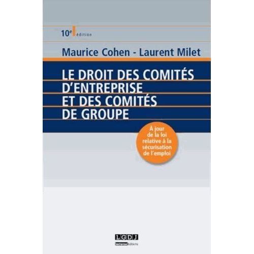 Le Droit Des Comits D'entreprise Et Des Comits De Groupe    Format Reli 