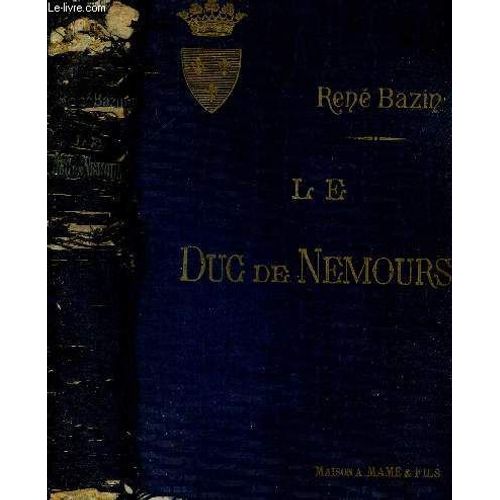 Le Duc De Nemours   de ren bazin