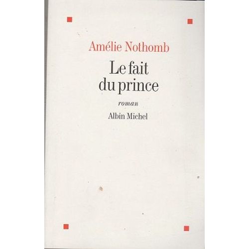 Le Fait Du Prince    Format Poche 