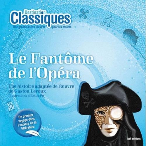 Le Fantme De L'opra   de gaston leroux  Format Album 