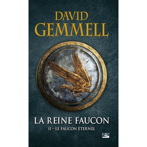 La Reine Faucon, T2 : Le Faucon ternel  