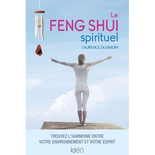 Le Feng Shui Spirituel  