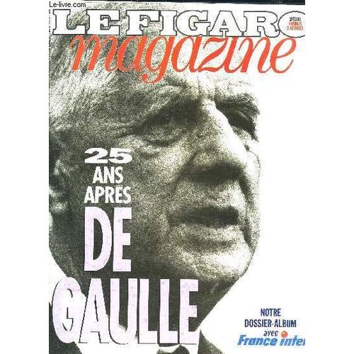 Le Figaro Magazine- Cahier N3- Special Hommes D Affaires- Novembre 1995- A Propos- Par P De Plunkett- Un Rendez-Vous Avec De Gaulle?- James Preston, Patron Globe Trotter- Pierre Dauzier ...   de COLLECTIF  Format Broch 