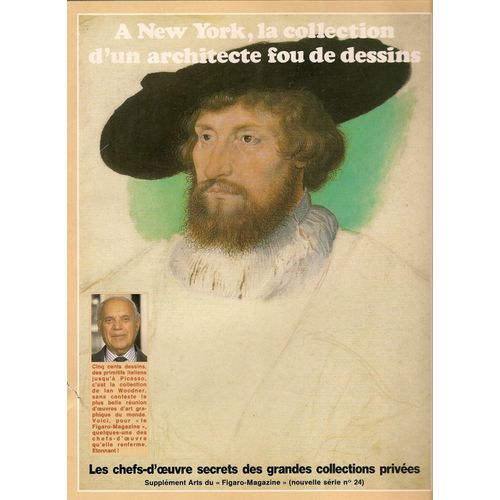 Le Figaro Magazine N24-A New York, La Collection D'un Architecte Fou De Dessins