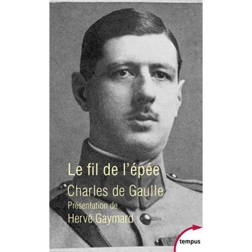 Le Fil De L'pe   de Gaulle Charles de  Format Poche 